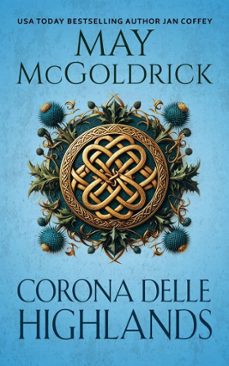 corona delle highlands (ebook)-may mcgoldrick-jan coffey-9781970333602