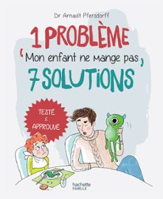 mon enfant ne mange pas-arnault pfersdorff-9782011171702