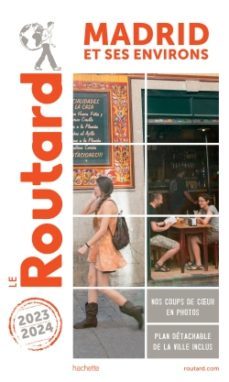 madrid et ses environs : 2023-2024-philippe gloaguen-9782017206002
