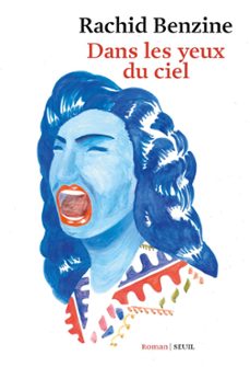 dans les yeux du ciel (ebook)-rachid benzine-9782021433302