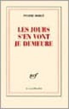 les jours s en vont je demeure-9782070316502