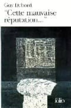 cette mauvaise reputation-guy debord-9782070407002