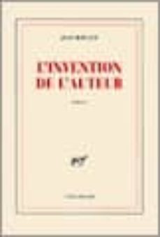 l invention de l auteur-9782070743902