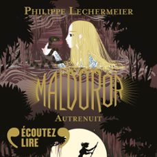 maldoror (tome 3) - autrenuit (audiolibro)-philippe lechermeier-9782075198202