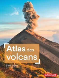 atlas des volcans (ebook)-franck lavigne-9782080143402