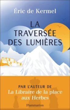 la traversee des lumières-eric de kermel-9782080411402