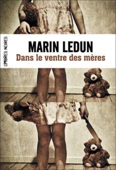 dans le ventre des mères (ebook)-marin ledun-9782081292802