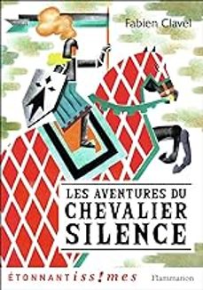 les aventures du chevalier silence-9782081451902