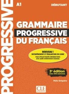grammaire progressive du français. niveau debutant (a1). 3e editi on-maia gregoire-9782090398502