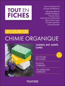le cours de chimie organique - 5e éd. (ebook)-jacques maddaluno-véronique bellosta-isabelle chataigner-9782100896202