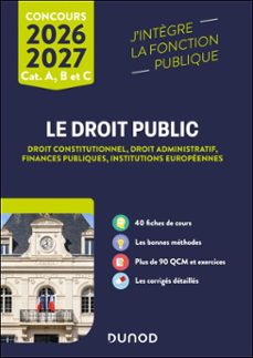 le droit public 2026-2027 - catégories a, b et c-raphael piastra-philippe boucheix-michaël bertrand-9782100900602