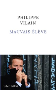 mauvais élève-philippe vilain-9782221279502