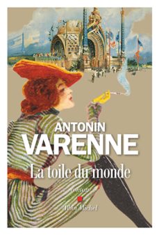 la toile du monde (ebook)-antonin varenne-9782226431202