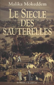 le siècle des sauterelles (ebook)-malika mokeddem-9782253075202
