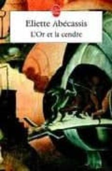 l or et la cendre-eliette abecassis-9782253146902