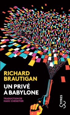un prive a babylone (ebook)-richard brautigan-9782267045802