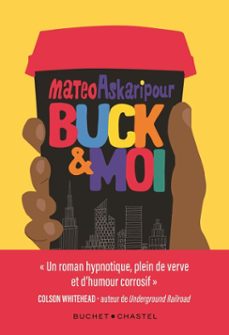 buck &amp; moi (ebook)-mateo askaripour-9782283035702