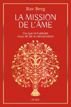 la mission de lame. ce que la kabbale nous dit de la reincarnation (ebook)-rav berg-9782290402702