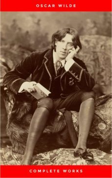the complete works of oscar wilde: +150 works in 1 ebook (ebook)-oscar wilde-9782291012702