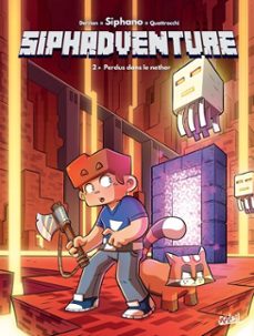 siphadventure t02 - perdus dans le nether (ebook)-jean christophe derrien-9782302088702