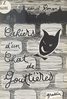 les cahiers d'un chat de gouttières (ebook)-daniel roman-9782307403302