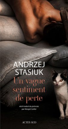 un vague sentiment de perte (ebook)-andrzej stasiuk-9782330047702