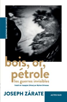 bois, or, petrole (ebook)-joseph zarate-9782330187002