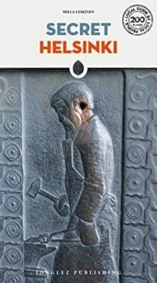 secret helsinki 2019:an unusual guide(local guide by local people-milla leskinen-jiri keronen-9782361951702