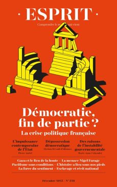 esprit - democratie : fin de partie ? la crise politique française (ebook)-9782372343602