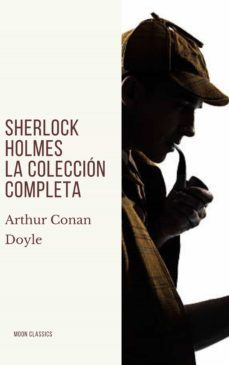 sherlock holmes: la coleccion completa (ebook)-arthur conan doyle-9782378077402