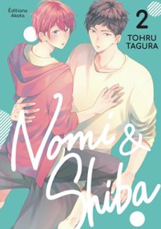 nomi et shiba - tome 2 (vf) (ebook)-tohru tagura-9782382125502