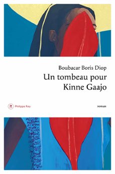 un tombeau pour kinne gaajo (ebook)-boubacar boris diop-9782384820702