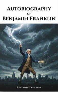 the autobiography of benjamin franklin (ebook)-benjamin franklin-9782387173102