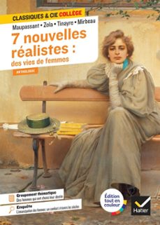 7 nouvelles realistes : des vies de femmes (maupassant, zola, tinayre, mirbeau) (ebook)-guy de maupassant-émile zola-marcelle tinayre-9782401118102