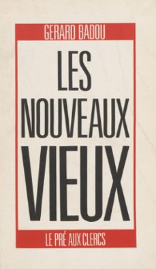 les nouveaux vieux (ebook)-gerard badou-9782402006002