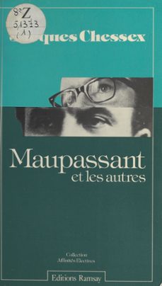 maupassant et les autres (ebook)-jacques chessex-9782402036702