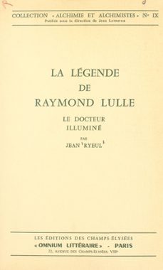 la legende de raymond lulle (ebook)-jean ryeul-9782402217002
