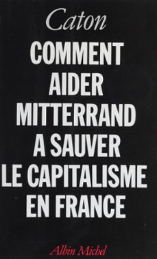 comment aider mitterrand a sauver le capitalisme en france (ebook)-9782402507202