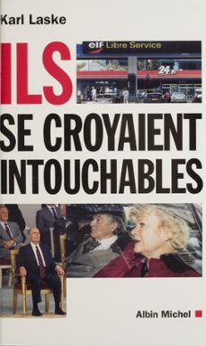 ils se croyaient intouchables (ebook)-karl laske-9782402512602