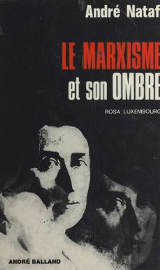le marxisme et son ombre (ebook)-andre nataf-9782402570602