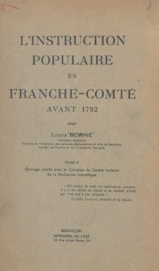 l'instruction populaire en franche-comte avant 1792 (2) (ebook)-louis borne-9782402666602