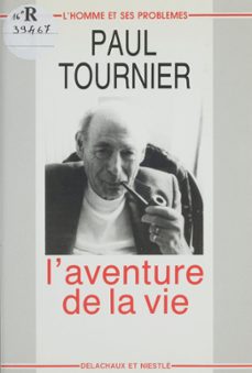 l'aventure de la vie (ebook)-paul tournier-9782603023402