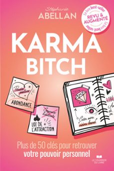 karma bitch - plus de 50 cles pour retrouver votre pouvoir personnel (ebook)-stephanie abellan-9782702930502