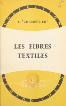 les fibres textiles (ebook)-georges champetier-9782706237102