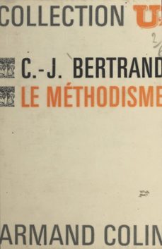 le methodisme (ebook)-claude jean bertrand-9782706238802
