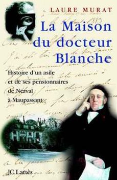 la maison du docteur blanche (ebook)-laure murat-9782709639002