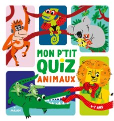 mon p'tit quiz animaux-9782745993502