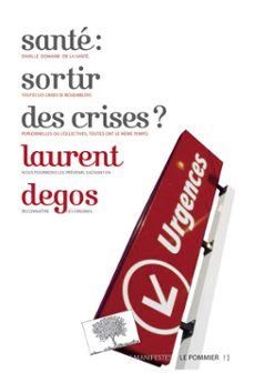 sante : sortir des crises ? (ebook)-laurent degos-9782746510302