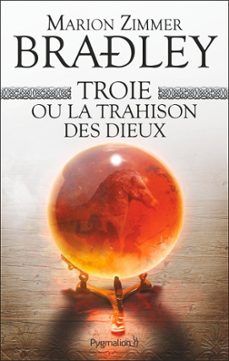 troie ou la trahison des dieux (ebook)-marion zimmer bradley-9782756431802