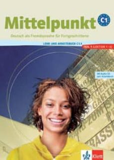 mittelpunkt c1.1, libro del alumno + cuaderno de ejercicios 1 (u1-6)-9783126766302